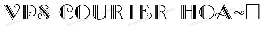 VPS Courier Hoa字体转换